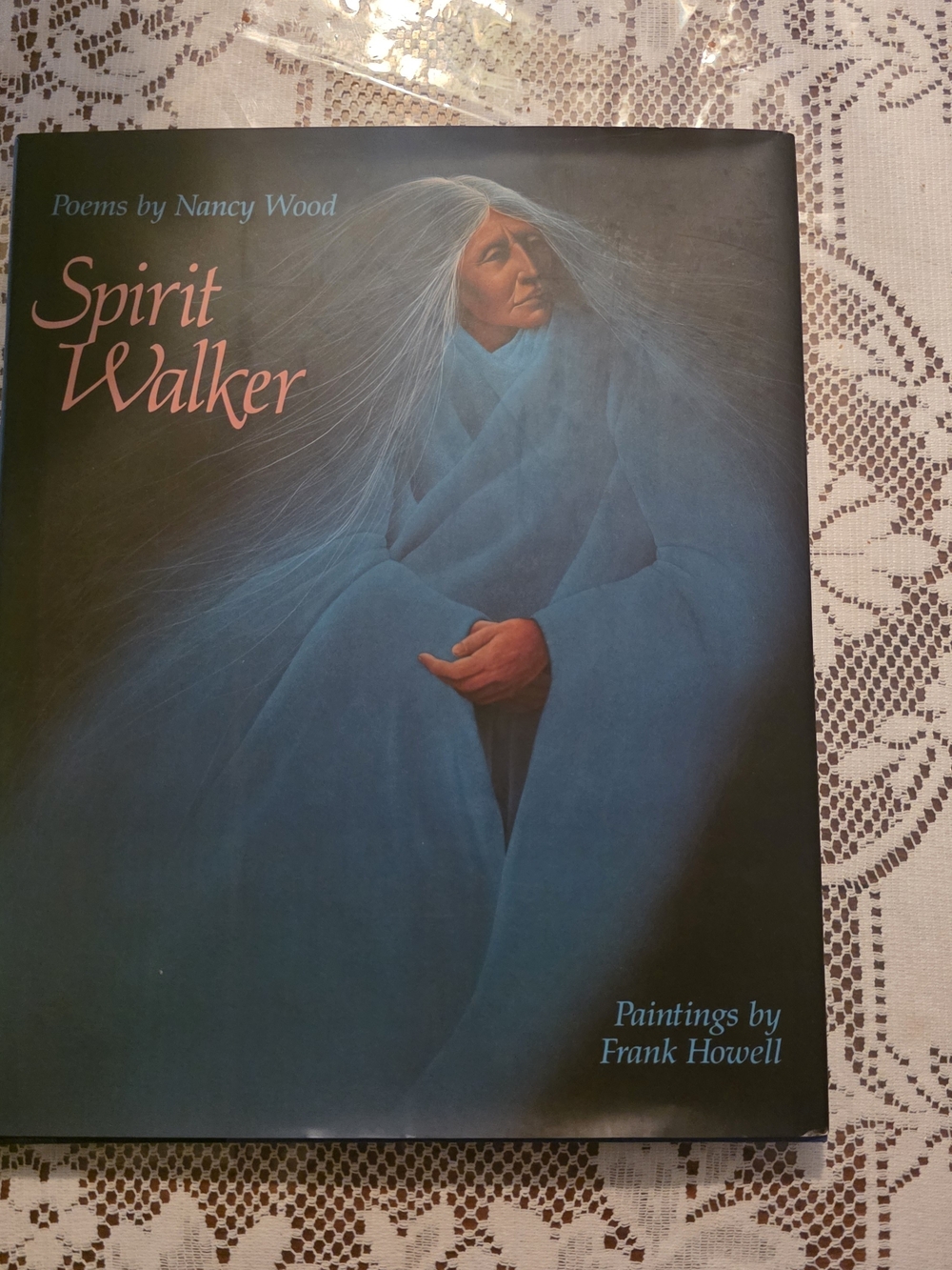 Spirit Walker Collection Of Poetry By Nancy Wood Painting By Frank Howell Book